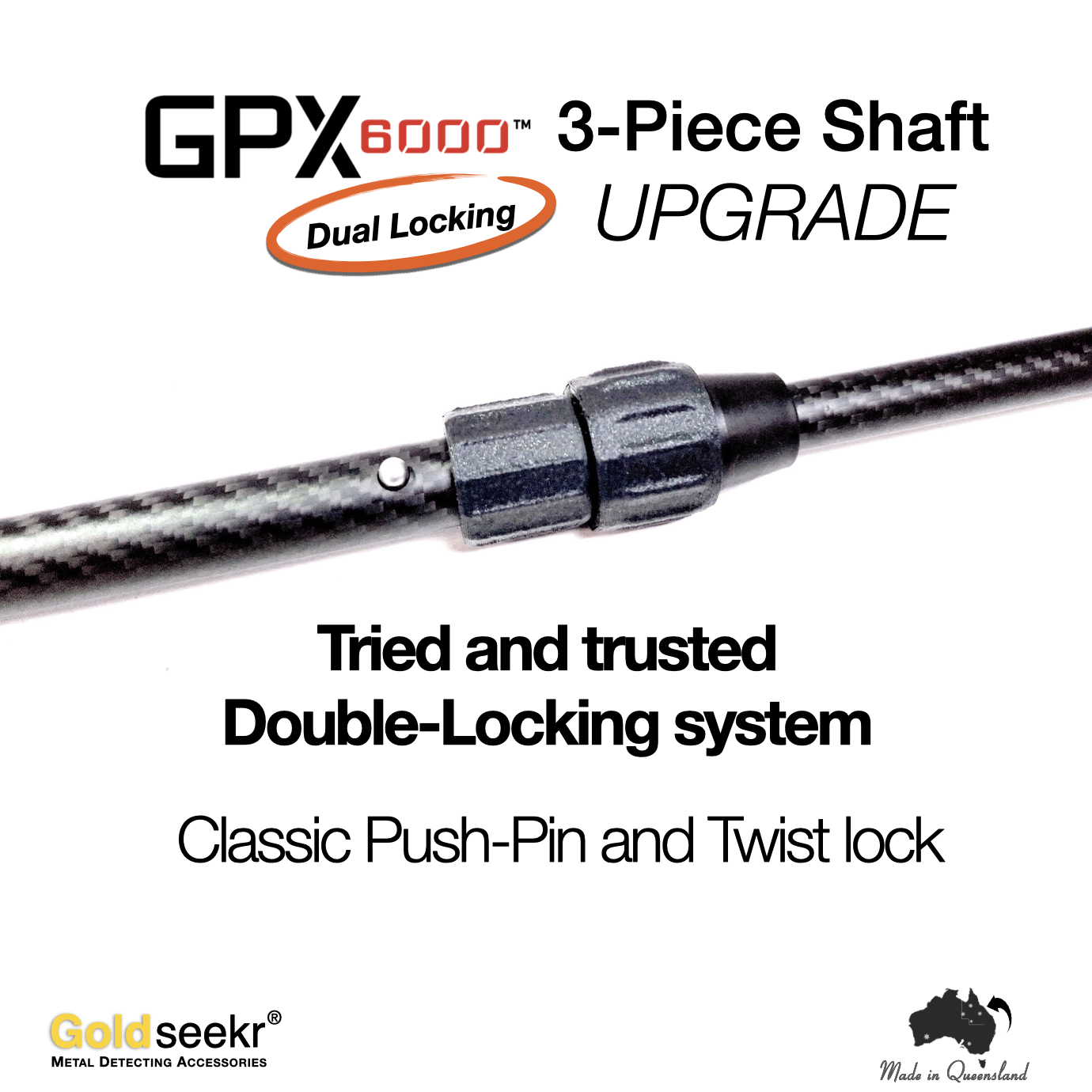 Goldseekr – 3-Piece Dual-Lock GPX6000 Shaft Upgrade Minelab GPX6000 Shaft Upgrade